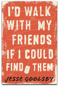 Book Cover: I’d Walk With My Friends If I Could Find Them